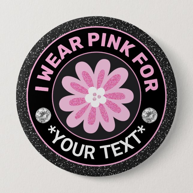 Breast Cancer Awareness I wear Pink for Flower Button (Vorderseite)