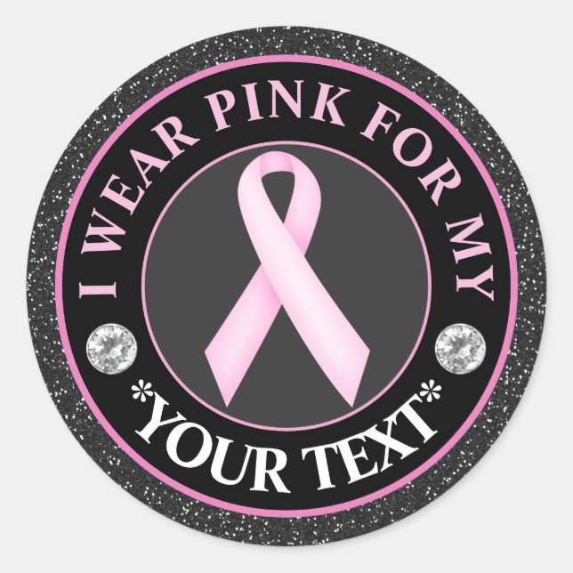 Breast Cancer Awareness I wear Pink For Runder Aufkleber (Vorderseite)