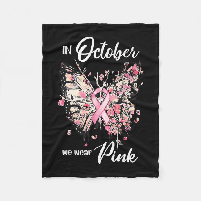 Breast Cancer Awareness In October We Wear Pink Bu Fleecedecke (Vorderseite)