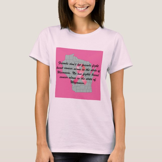 Breast Cancer Awareness in Wisconsin T-shirt  (Vorderseite)