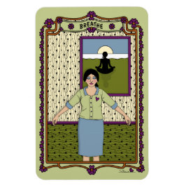 Breathe_A_4x6 Kühlschrank Magnet