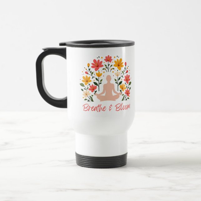 Breathe & Bloom Meditation Reise Kaffee Mug Reisebecher (Links)