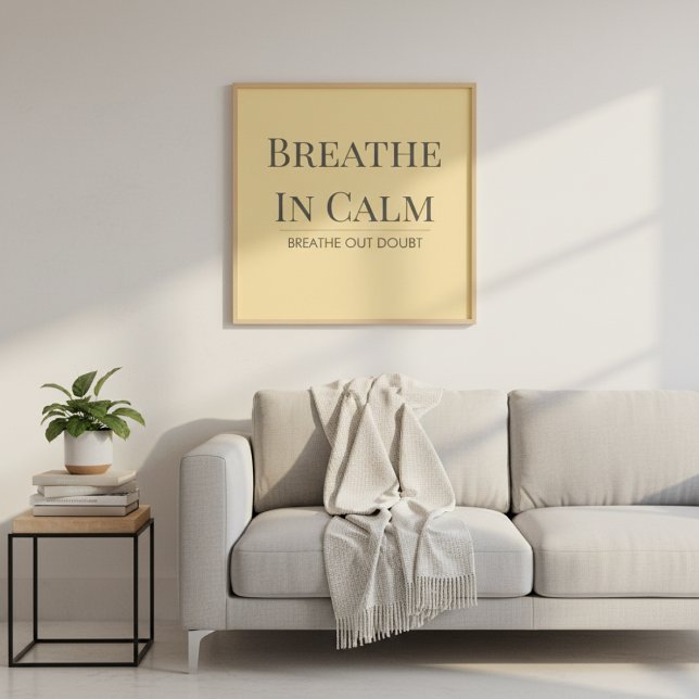Breathe In Calm Quote | Mindfulness Affirmation Poster (Von Creator hochgeladen)