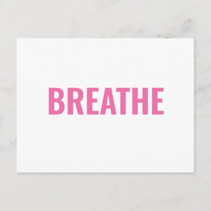 BREATHE White Pink Affirmation Typografie Postkarte