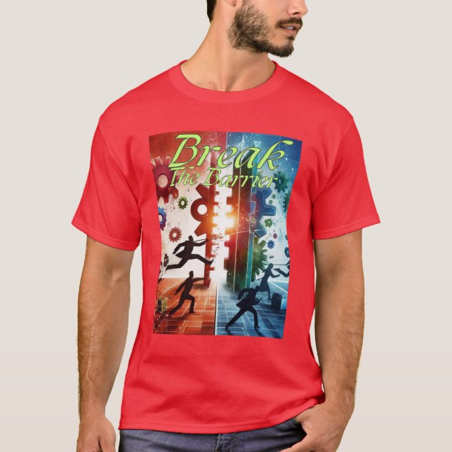 Brechen der Barriere T-Shirt (Vorderseite)