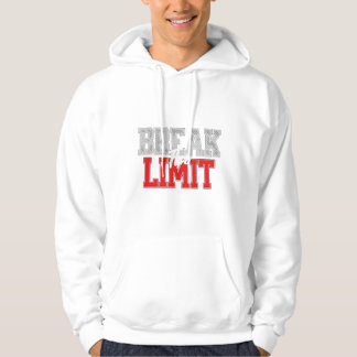 Brechen des Motivierend Grenzwertes Hoodie