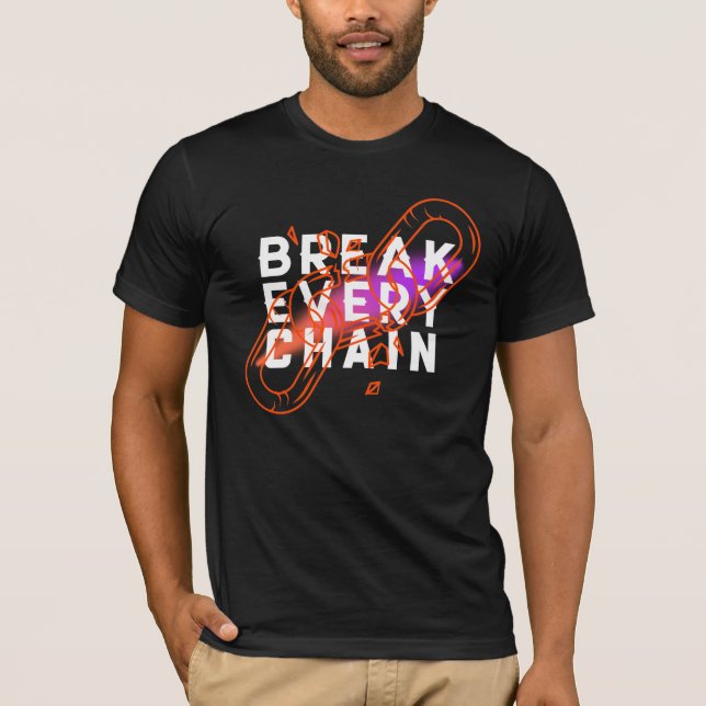 Brechen jeder Kette T-Shirt (Vorderseite)