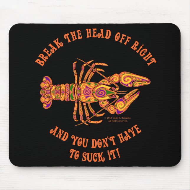Brechen Sie den Kopf Crawfish Mousepad (Vorne)