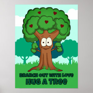 Breite Liebe aus Umarme einen Baum Poster