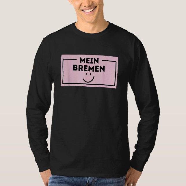 Bremen My City My Love T-Shirt (Vorderseite)