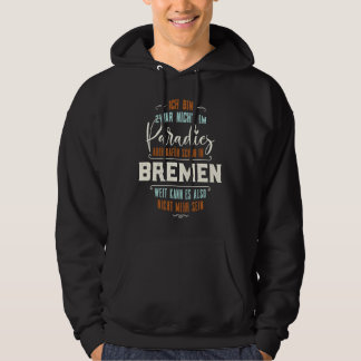 Bremen Paradise  Home Love Souvenirs Hoodie