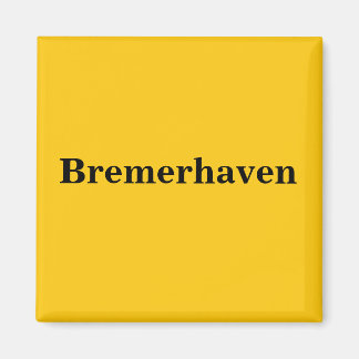 Bremerhaven  Magnet Schild Gold Gleb