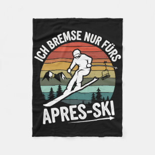 Bremse nur für Apres-Ski Skifahren Ski Ri Fleecedecke