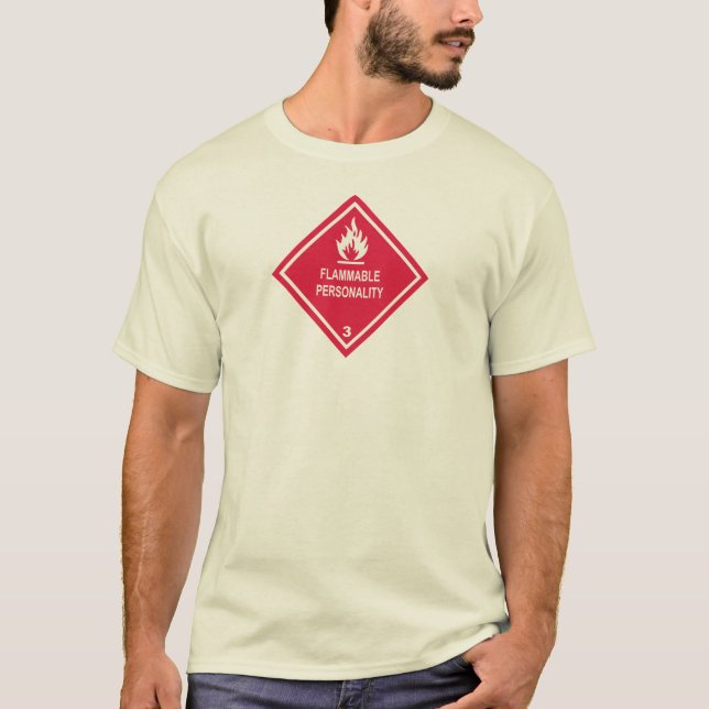 Brennbare Persönlichkeit T-Shirt (Vorderseite)