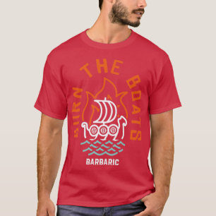 Brennen der Trible der Boote  T-Shirt