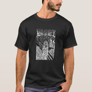 Brennen in der Hölle hat den Schrei brennenden Kir T-Shirt
