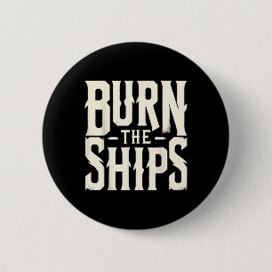 Brennen Sie die Schiffe Patriotic 4. Juli Unabhäng Button