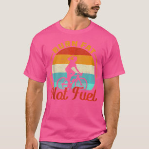 Brennen von Fett nicht BMX-Rennen ersetzen T-Shirt