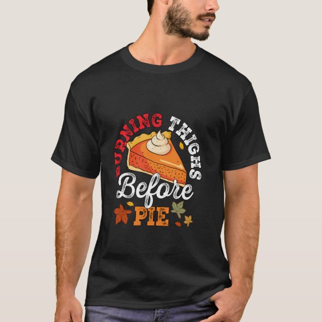 Brennende Oberschenkel vor Pies Erntedank Pumpkin  T-Shirt (Vorderseite)