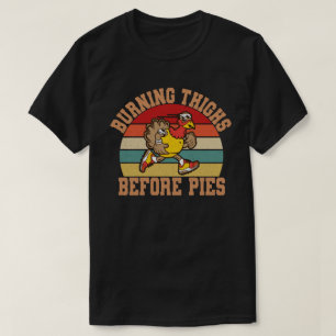 Brennende Oberschenkel vor Pies Funny Erntedank T- T-Shirt
