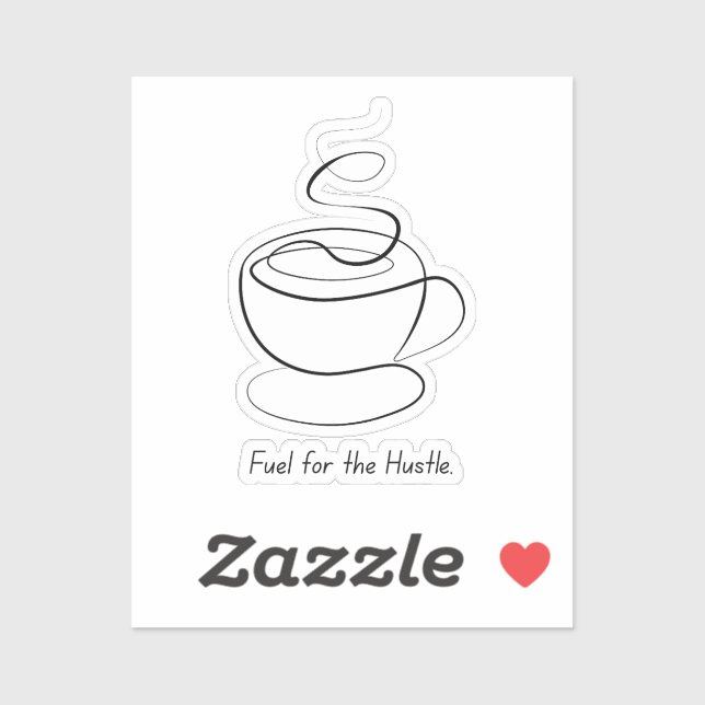 Brennstoff für den Hustle - Kaffeemaschine Aufkleber (Blatt)