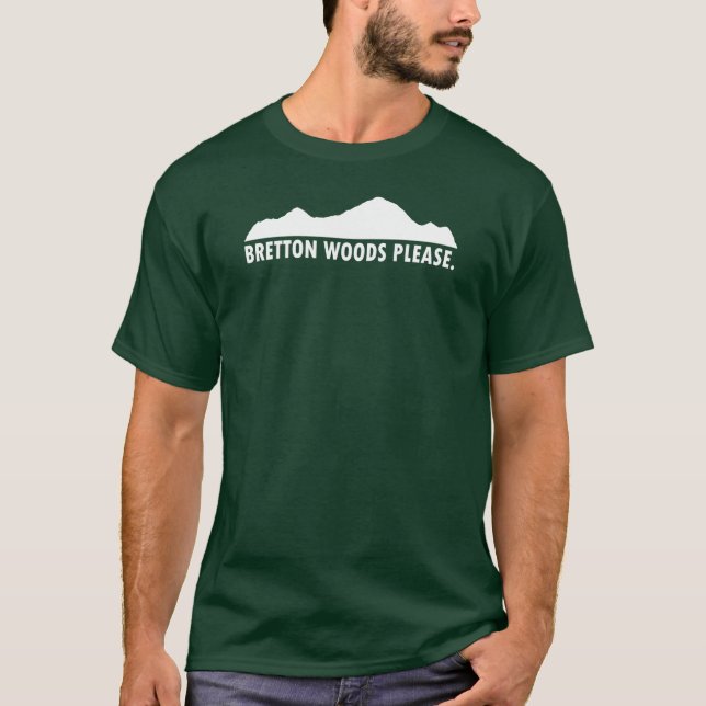 Bretton Woods bitte T-Shirt (Vorderseite)