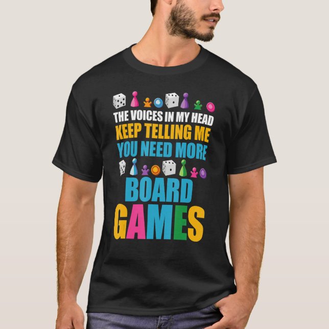 Brettspiel-Nacht Sie brauchen mehr Brettspiele T-Shirt (Vorderseite)