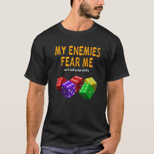 Brettspiel Wargaming Meine Feinde fürchten mich Ro T-Shirt