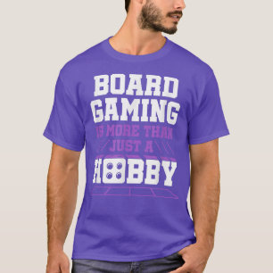 Brettspiele sind mehr als nur Hobby-Gamer-Geschenk T-Shirt