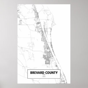 Brevard County, Florida (Schwarzes auf Weiß) Poster