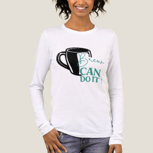 Brew Can Do It Kaffee Motivation Selbstfürsorge Tri-Blend Shirt