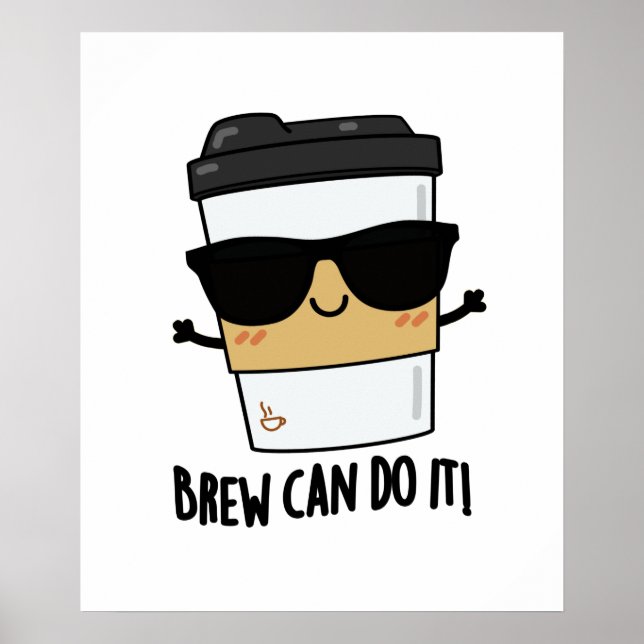 Brew kann es lustig Latte Coffee Pub machen Poster (Vorne)