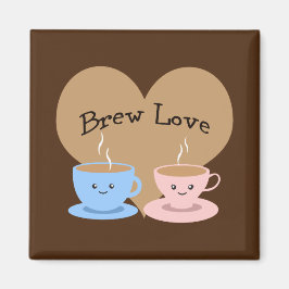 Brew Liebe! Kaffeemugs Magnet