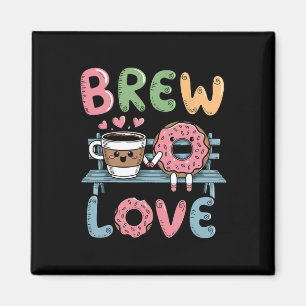 Brew Liebe Schluck Herzliches Kaffee-Donut Valenti Magnet