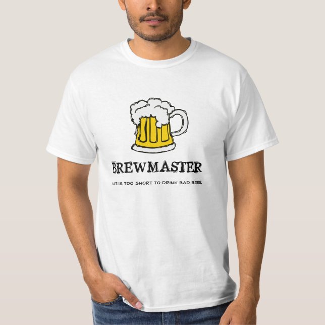 Brew-Meister - das Leben ist zu kurz, schlechtes T-Shirt (Vorderseite)
