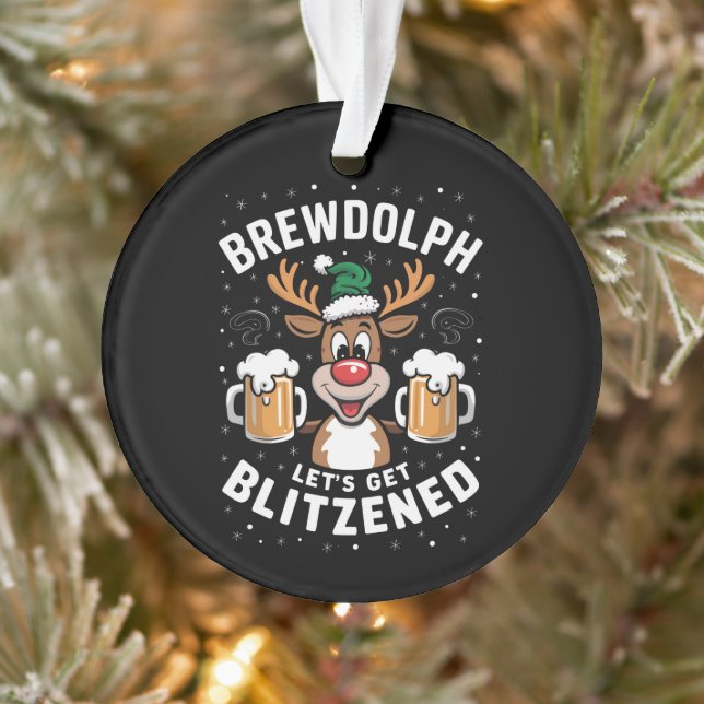 Brewdolph Let's Get Blitzned Christmas Reindeer B Ornament (Baum)
