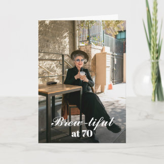 Brewtiful AT 70 Chic Modern Photo Birthday Karte