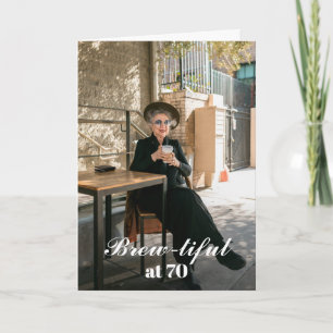 Brewtiful mit 70 Chic Moderner Foto-Geburtstag Karte