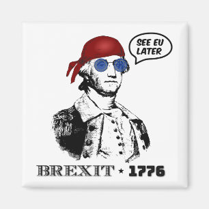 Brexit 1776 George Washington Coole Sonnenbrille Magnet