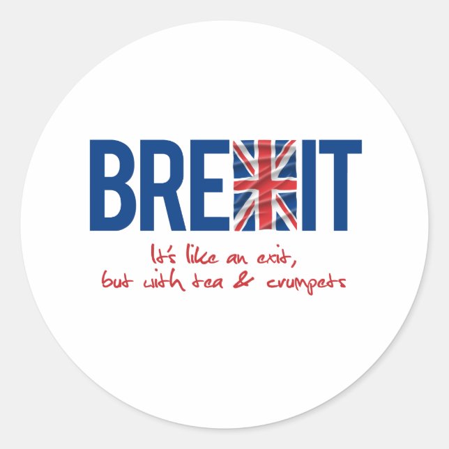 BREXIT - Es ist wie und aus - - Runder Aufkleber (Vorderseite)