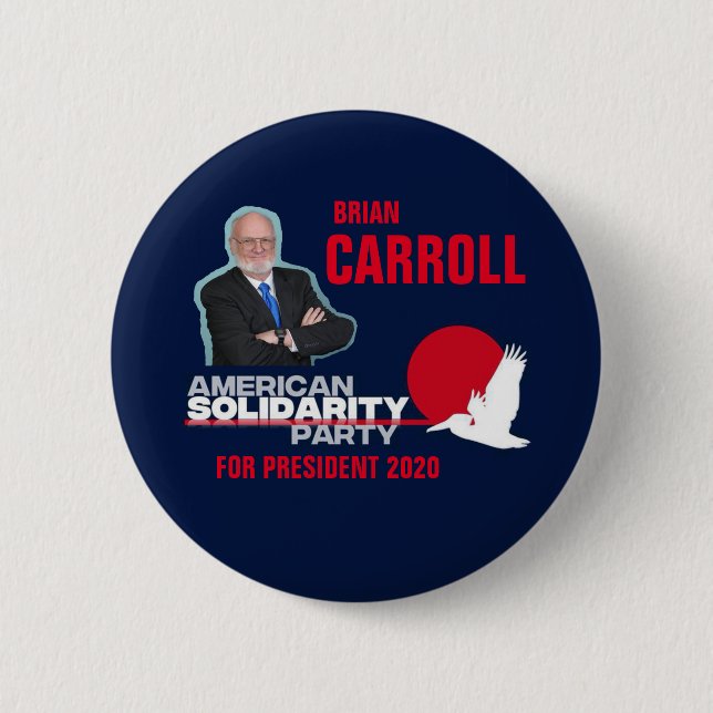 Brian Carroll für Präsident 2020 Button (Vorderseite)