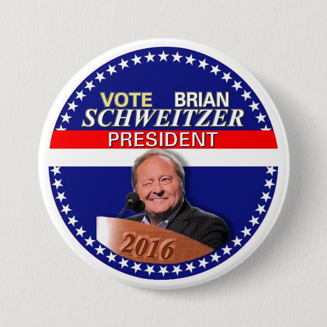 Brian Schweitzer für Präsidenten 2016 Button (Vorderseite)