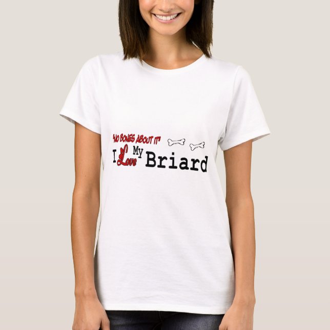 Briard Lovers Geschenke T-Shirt (Vorderseite)