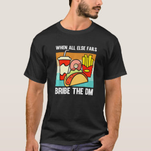 Bribe The DM Retro Tabletop Gaming TTRPG Roleplayi T-Shirt