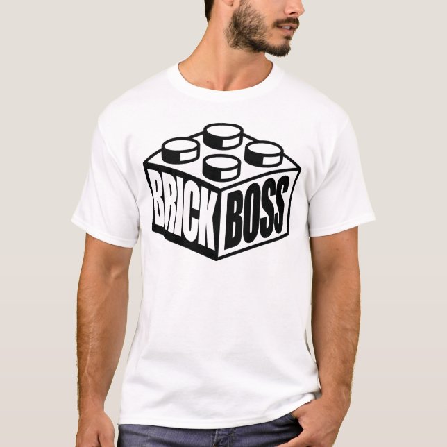 Brick Boss!   T-Shirt (Vorderseite)