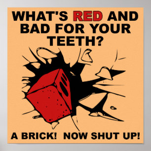 Brick Rouge Mauvais Pour Les Dents Drôle Poster Si