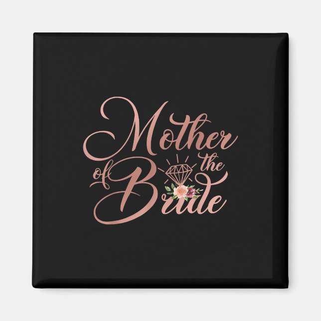 Bridal Polterabend Gift Mama Mutter der Braut Magnet (Vorne)