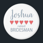 Bridal & Wedding Party 5 Herz Bridesman Magnet<br><div class="desc">Die Mitglieder der Brautparty- und Hochzeitsfeier werden sich mit einem "Fünf-Herzen-Geschenk", das speziell für sie gemacht wurde, geliebt und geschätzt fühlen. Liebe ist das, worum es geht. Ob Hochzeit oder Hochzeit in Urlaubsort in der Heimatstadt - die personalisierten Gegenstände werden sicher sein, Lächeln auf den Weg zu bringen. Die individuell...</div>