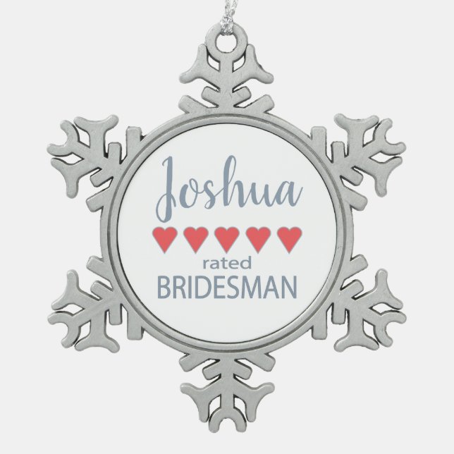 Bridal & Wedding Party 5 Herz Bridesman Schneeflocken Zinn-Ornament (Vorderseite)