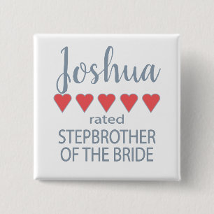 Bridal & Wedding Party 5 Herz Stepbruder o Bride Button